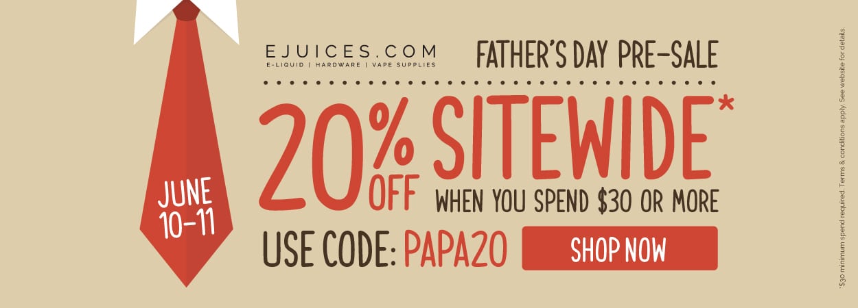 ejuice Fathers Day Sale