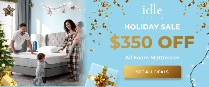 Holiday Sale $350 Off Any Foam Mattress